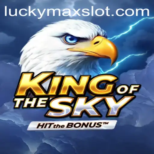 The Exhilarating World of KingOfTheSky: An In-depth Exploration of Lucky Max Slot