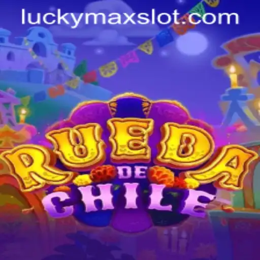 Exploring the Thrills of RuedaDeChile: A Comprehensive Guide to Lucky Max Slot