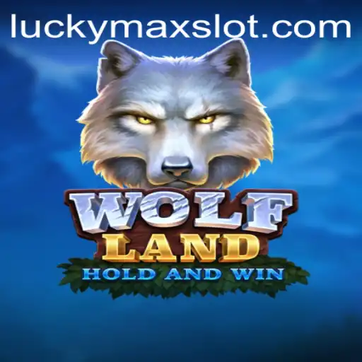 Exploring WolfLand: The Ultimate Gaming Experience with Lucky Max Slot