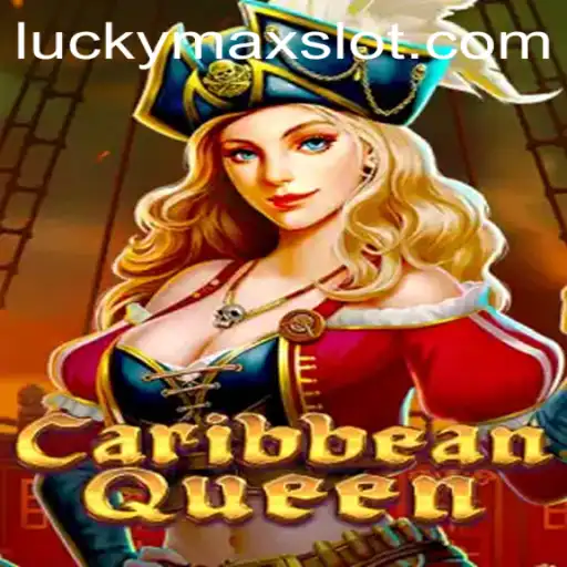 Unveiling the Thrills of CaribbeanQueen: A Dive into Lucky Max Slot