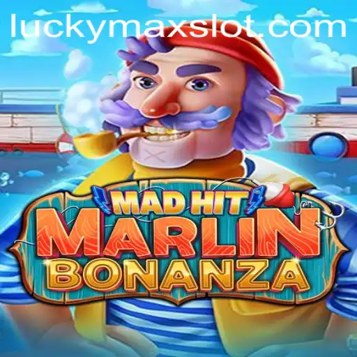 Exploring the Exciting World of MadHitMarlinBonanza: A Lucky Max Slot Experience