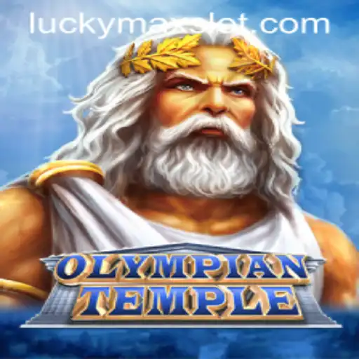 Exploring OlympianTemple and the Enigmatic Lucky Max Slot